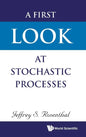 A First Look at Stochastic Processes - Hardcover