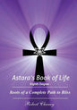 Astara's Book of Life - 8th Degree: Roots of a Complete Path to Bliss - Paperback