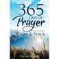 Prayer: 365 Days of Prayer for Christian that Bring Calm & Peace - Paperback