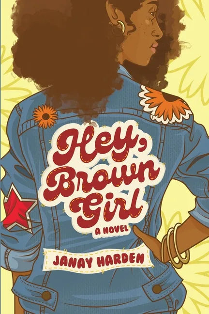 Hey, Brown Girl - Paperback