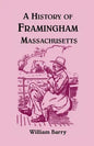 A History of Framingham, Massachusetts - Paperback