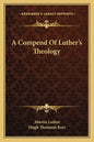 A Compend of Luther's Theology - Paperback