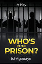 Who's in the Prison - Paperback