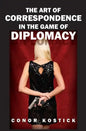 The Art of Correspondence in the Game of Diplomacy - Hardcover
