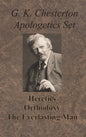 Chesterton Apologetics Set - Heretics, Orthodoxy, and The Everlasting Man - Hardcover