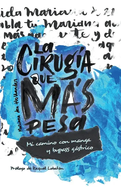 La cirugía que más pesa - Paperback