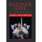 Soldier Girl: My Life Battling Bipolar Depression - Hardcover