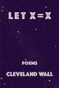 Let X=X - Paperback