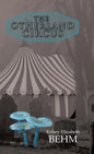 The Otherland Circus - Hardcover