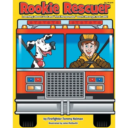 Rookie Rescuer: Learning about God and 'First Responder' Work through Real Calls! - Paperback