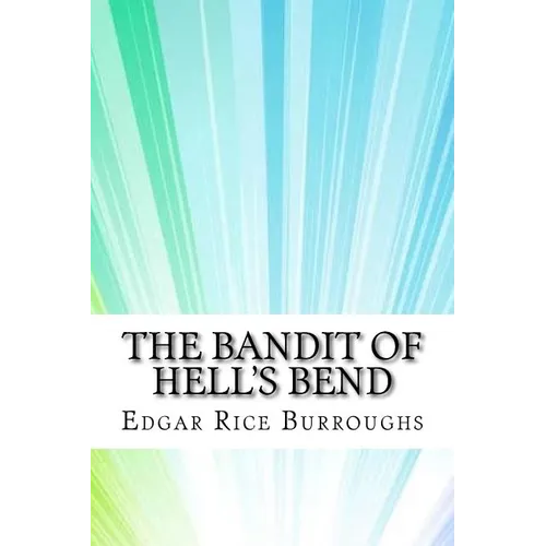 The Bandit of Hell's Bend - Paperback