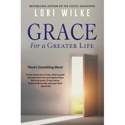 Grace for a Greater Life: There's Something More! - Paperback