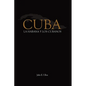 Cuba: La Habana y los Cubanos - Paperback
