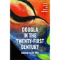 Dougla in the Twenty-First Century: Adding to the Mix - Hardcover