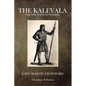 The Kalevala: The Epic Poem of Finland - Paperback