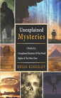 Unexplained Mysteries: 2 Books In 1 - Unexplained Mysteries Of The World, Bigfoot & The Other Ones - Paperback