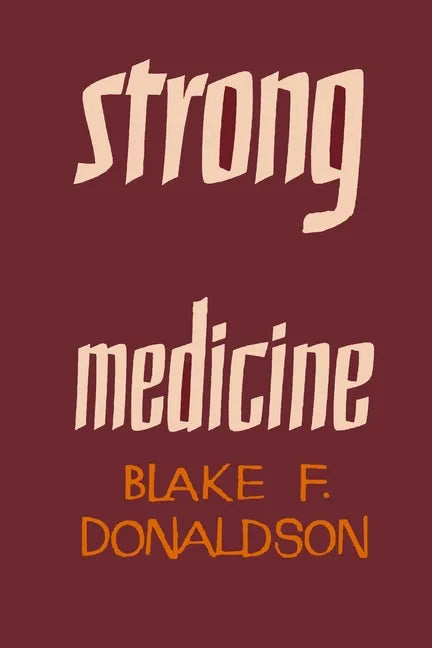 Strong Medicine - Paperback