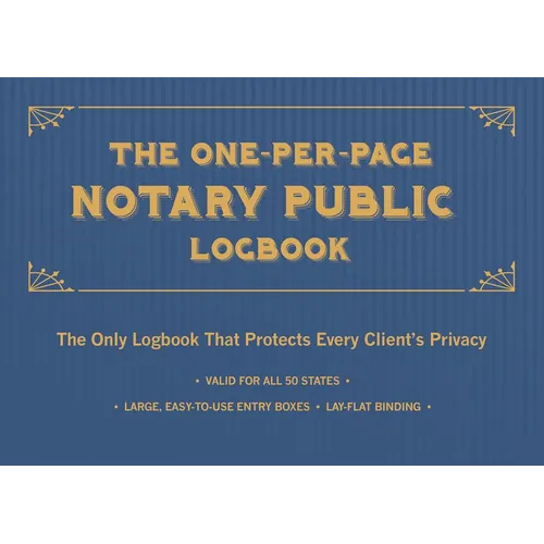 The One-Per-Page Notary Public Logbook: The Only Logbook That Protects Every Client's Privacy - Paperback