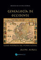Genealogía de Occidente: Claves históricas del mundo actual - Paperback