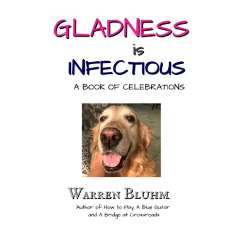 Gladness is Infectious - Paperback