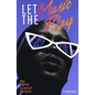 Let the Music Play: How R&B Fell in Love with 80s Synths - Paperback