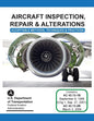 Aircraft Inspection, Repair and Alterations - Paperback