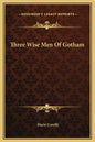 Three Wise Men of Gotham - Hardcover