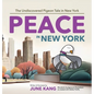 Peace in New York: The Undiscovered Pigeon Tale in New York - Hardcover