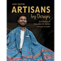 Artisans by Design: An Odyssey of Education for Textile Artisans in India - Hardcover
