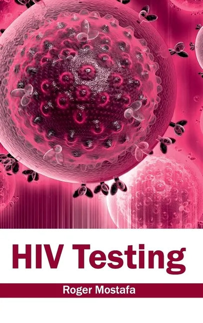 HIV Testing - Hardcover