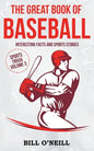 The Great Book of Baseball: Interesting Facts and Sports Stories - Paperback