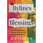 Bylines and Blessings: Overcoming Obstacles, Striving for Excellence, and Redefining Success - Paperback