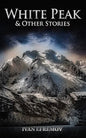 White Peak & Other Stories - Paperback