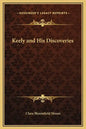 Keely and His Discoveries - Hardcover
