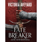 Fate Breaker - Library Binding