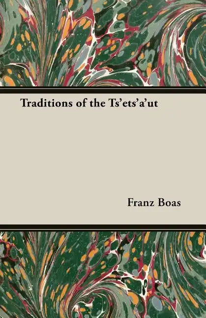 Traditions of the Ts'ets'a'ut - Paperback