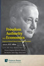 Freedom, Authority and Economics: Essays on Michael Polanyi's Politics and Economics - Paperback