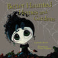 Better Haunted Homes and Gardens - Paperback