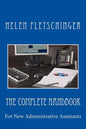 The Complete Handbook: For New Administrative Assistants - Paperback