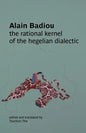 The Rational Kernel of the Hegelian Dialectic - Paperback