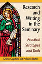 Research and Writing in the Seminary: Practical Strategies and Tools - Paperback
