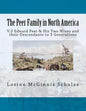 The Peer Family in North America: V.3 Edward Peer & His Two Wives and their Descendants to 3 Generations - Paperback