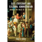 Elite Statecraft and Election Administration: Bending the Rules of the Game? - Hardcover