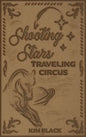 Shooting Stars Traveling Circus - Hardcover