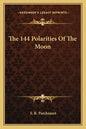 The 144 Polarities of the Moon - Paperback