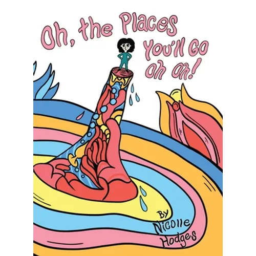 Oh, the Places You'll Go Oh Oh! - Hardcover