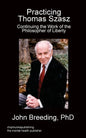 Practicing Thomas Szasz - Paperback