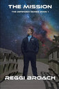 The Mission: Defender Series Book 1 - Paperback