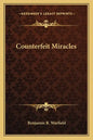 Counterfeit Miracles - Paperback