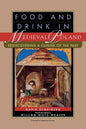 Food and Drink in Medieval Poland: Rediscovering a Cuisine of the Past - Hardcover